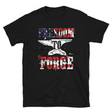 Freedom to Forge T-Shirt