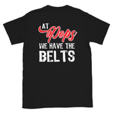 Pop's has the Belts T-Shirt