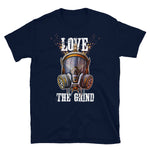 Love The Grind T-Shirt
